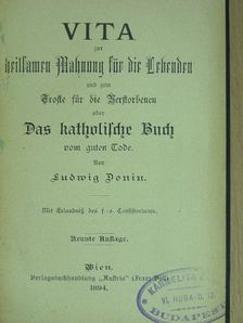 Ludwig Donin - Vita zur heilsamen Mahnung für die Lebenden und zum Troste für die Verstorbenen (gótbetűs) [antikvár]