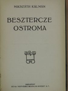 Mikszáth Kálmán - Besztercze ostroma [antikvár]