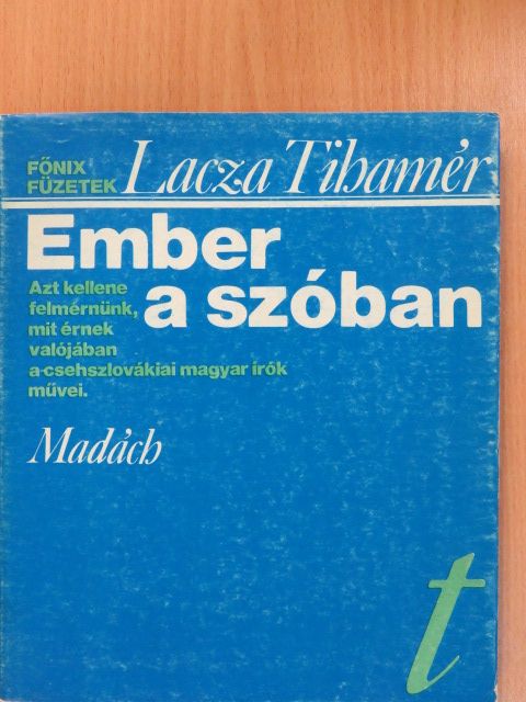 Lacza Tihamér - Ember a szóban (dedikált példány) [antikvár]