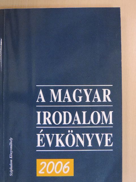 A magyar irodalom évkönyve 2006 [antikvár]