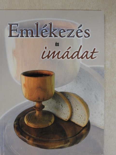 B. Denham - Emlékezés és imádat [antikvár]