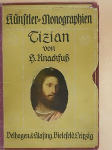 H. Knackfuß - Tizian (gótbetűs) [antikvár]