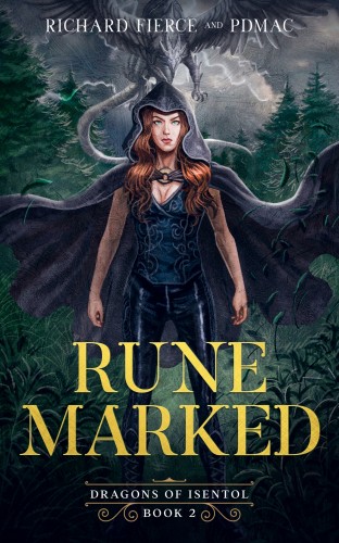 Fierce Richard - Rune Marked - Dragon of Isentol Book 2 [eKönyv: epub, mobi]