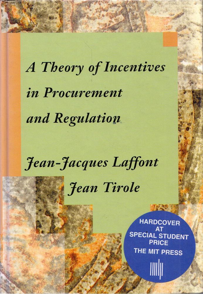 Jean-Jacques Laffont, Jean Tirole - A Theory of Incentives in Procurement and Regulation [antikvár]