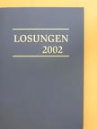 Die täglichen Losungen und Lehrtexte der Brüdergemeine für das Jahr 2002 [antikvár]