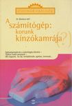 Dr. Barbara Voll - A számítógép: korunk kínzókamrája (?) [antikvár]