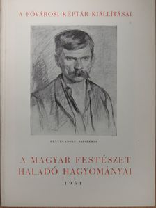 A magyar festészet haladó hagyományai [antikvár]