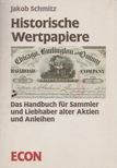 Jakob Schmitz - Historische Wertpapiere [antikvár]