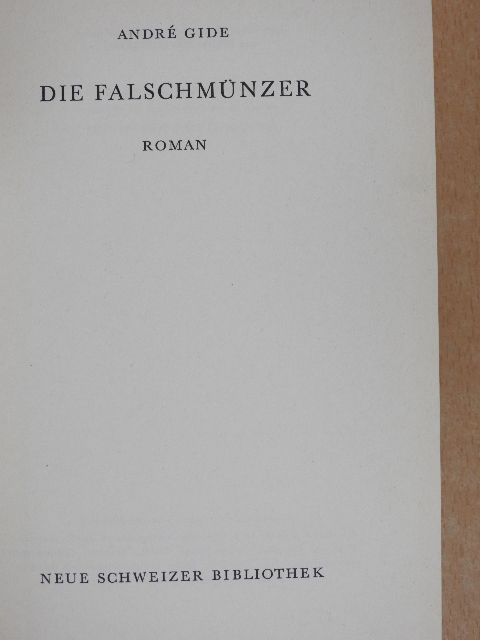 André Gide - Die Falschmünzer [antikvár]