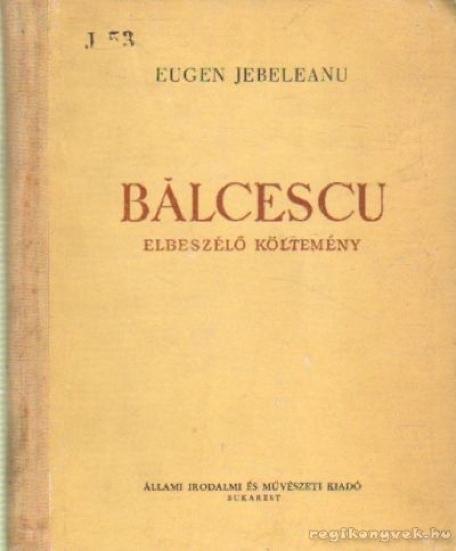Jebeleanu, Eugen - Bálcescu [antikvár]