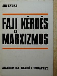 Sík Endre - Faji kérdés és marxizmus [antikvár]