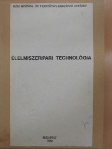Élelmiszeripari technológia [antikvár]