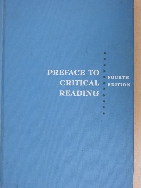 Richard D. Altick - Preface to Critical Reading [antikvár]