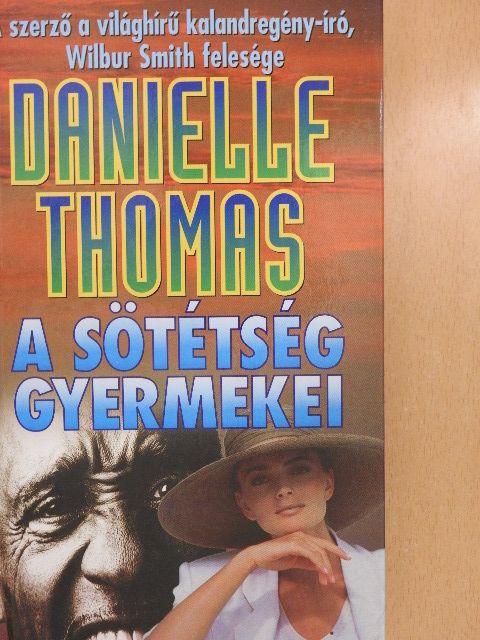 Danielle Thomas - A sötétség gyermekei [antikvár]