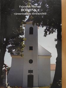 H. Rádics Márta - Fejezetek Marcali Boronka városrészének történetéből [antikvár]