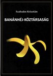 SZABADOS KRISZTIÁN - Banánhéj-köztársaság [antikvár]