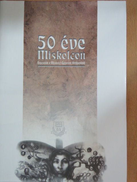 50 éve Miskolcon [antikvár]