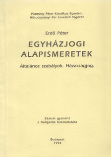 Erdő Péter - Egyházjogi alapismeretek [antikvár]