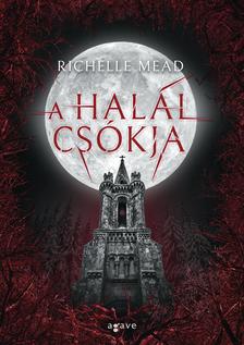 Richelle Mead - A halál csókja [eKönyv: epub, mobi]