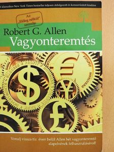 Robert G. Allen - Vagyonteremtés [antikvár]