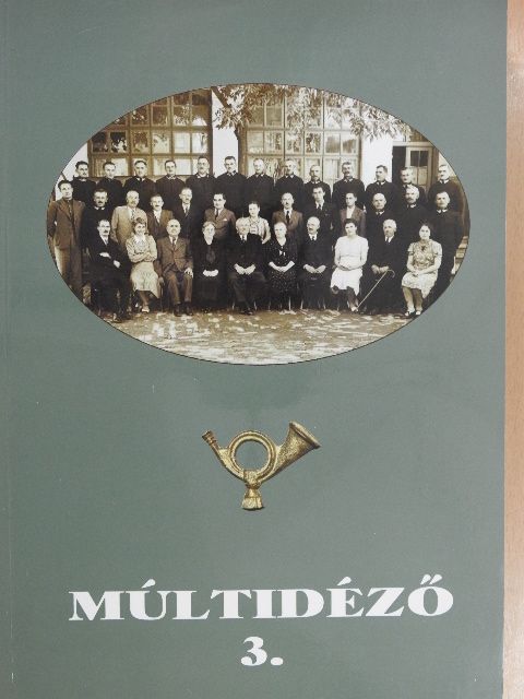 Börcsök Zoltán - Múltidéző 3. [antikvár]
