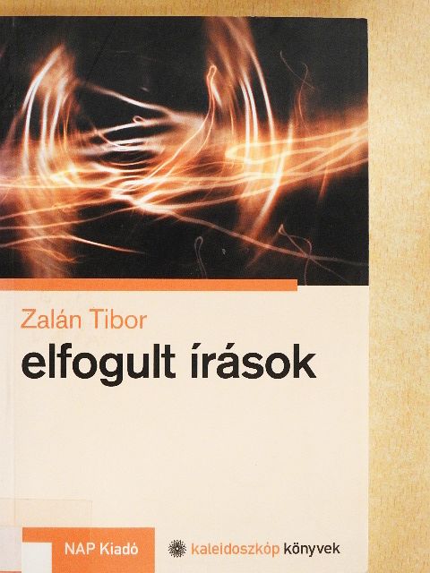 Zalán Tibor - Elfogult írások [antikvár]