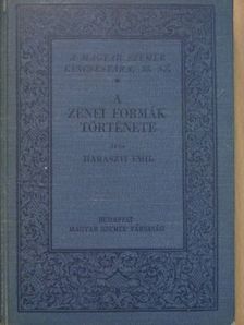 Haraszti Emil - A zenei formák története [antikvár]