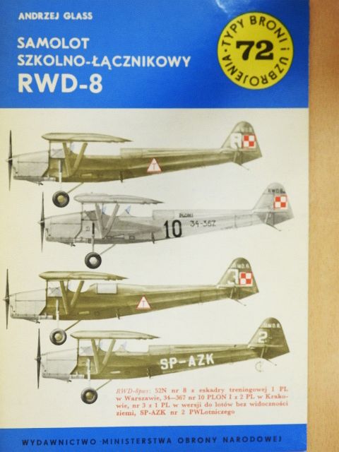 Andrzej Glass - Samolot szkolno-lacznikowy RWD-8 [antikvár]