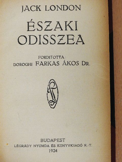 Jack London - Északi Odisszea [antikvár]