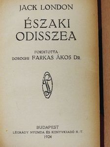 Jack London - Északi Odisszea [antikvár]