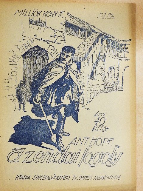 Antoni Hope - A zendai fogoly [antikvár]