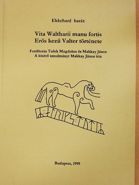 Ekkehard barát - Erős kezű Valter története [antikvár]