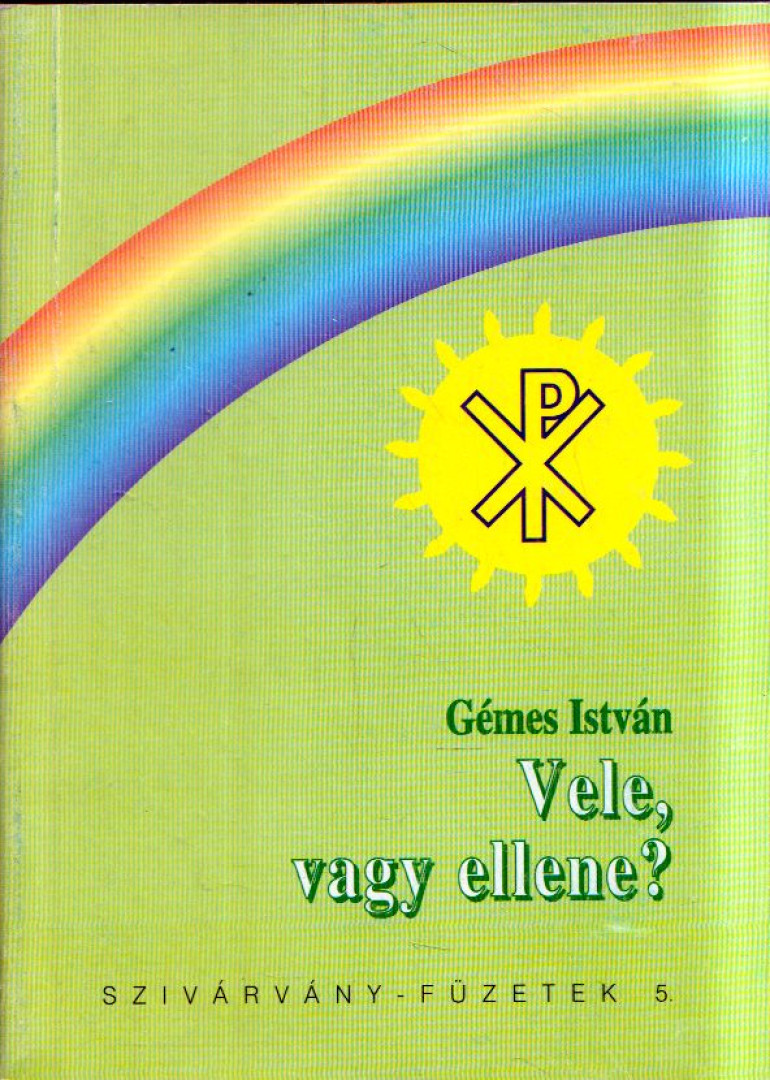 Gémes István - Vele, vagy ellene? [antikvár]