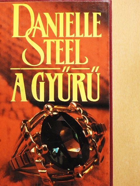 Danielle Steel - A gyűrű [antikvár]