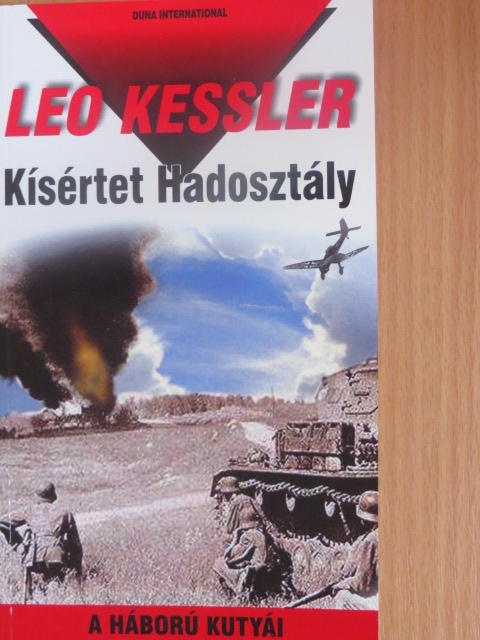Leo Kessler - Kísértet Hadosztály [antikvár]
