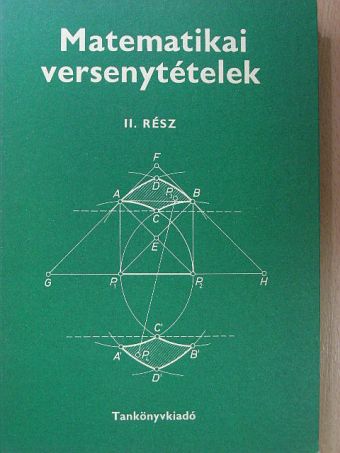 Hajós György - Matematikai versenytételek II. [antikvár]