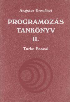Angster Erzsébet - Programozás tankönyv II. [antikvár]