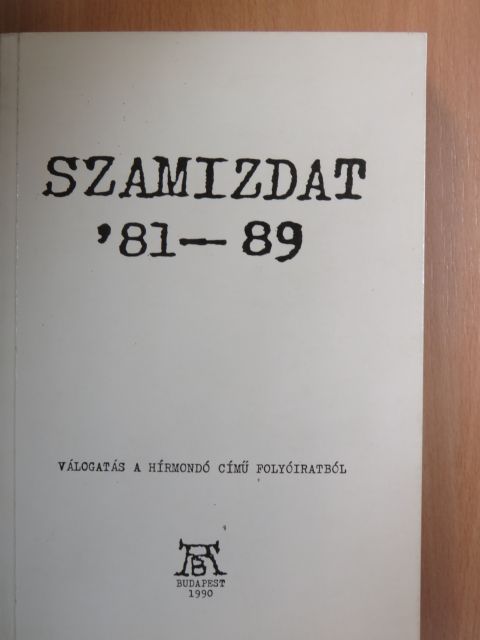 Bába Iván - Szamizdat '81-89 [antikvár]