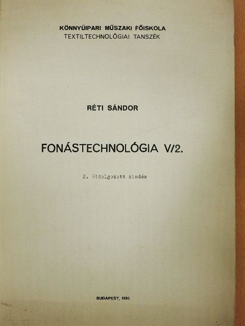 Réti Sándor - Fonástechnológia V/2. [antikvár]