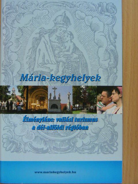 Dr. Barna Gábor - Mária-kegyhelyek [antikvár]