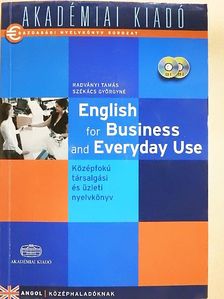 Radványi Tamás - English for Business and Everyday Use - 2 db CD-vel [antikvár]