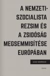 Hans Mommsen - A nemzetiszocialista rezsim és a zsidóság megsemmisítése Európában [antikvár]