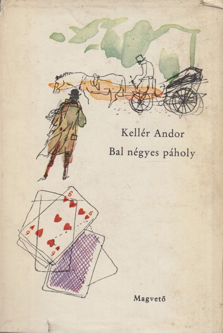 Kellér Andor - Bal négyes páholy [antikvár]