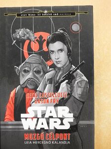 Cecil Castellucci - Star Wars - Mozgó célpont [antikvár]