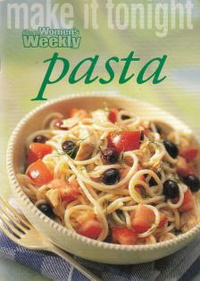 Mary Coleman (főszerk.) - Make It Tonight: Pasta [antikvár]