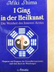 Miki Shima - I Ging in der Heilkunst [antikvár]