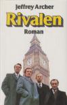 Jeffrey Archer - Rivalen [antikvár]