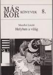 Marafkó László - Helyben a világ [antikvár]