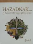 Benda Borbála - Hazádnak... [antikvár]