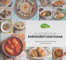 Klasszikusok egészségtudatosan [antikvár]